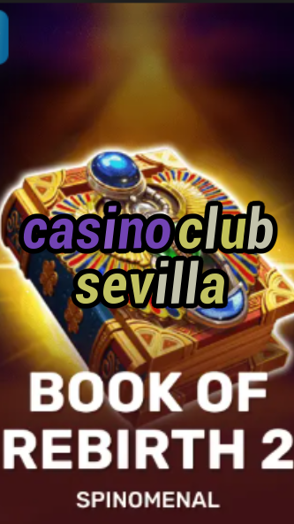casino club sevilla-trdjkmsxjksdss.com